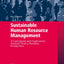 Sustainable Human Resource Management: A conceptual and exploratory analysis from a paradox perspective (Contributions to Management Science)