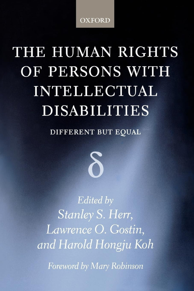 The Human Rights of Persons with Intellectual Disabilities: Different but Equal