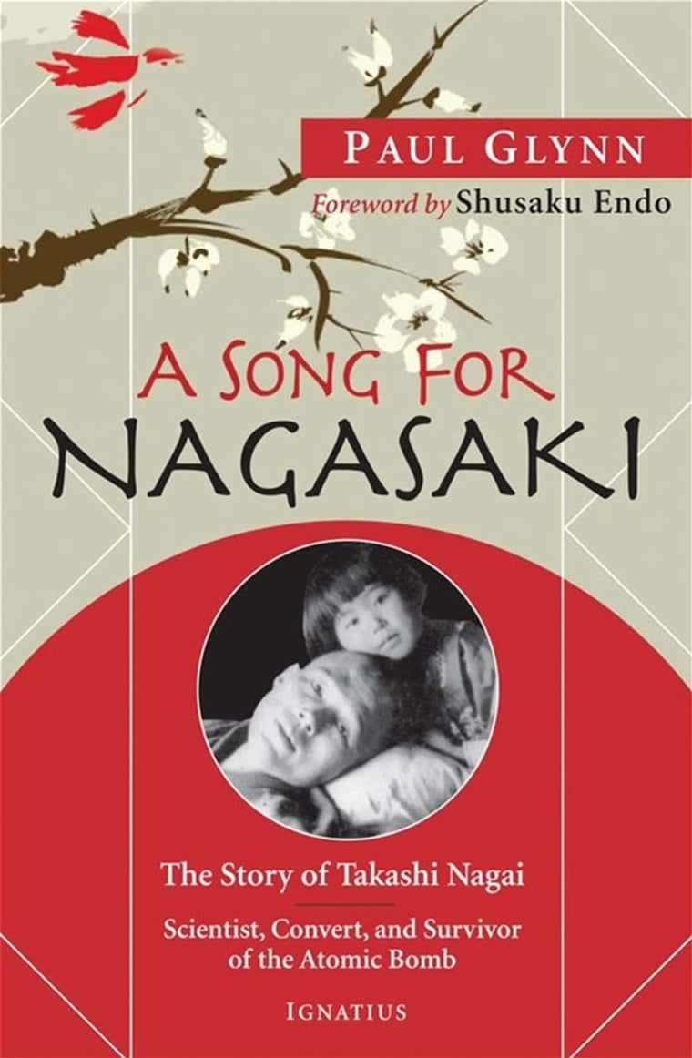 A Song for Nagasaki: The Story of Takashi Nagai