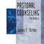 Pastoral Counseling: The Basics