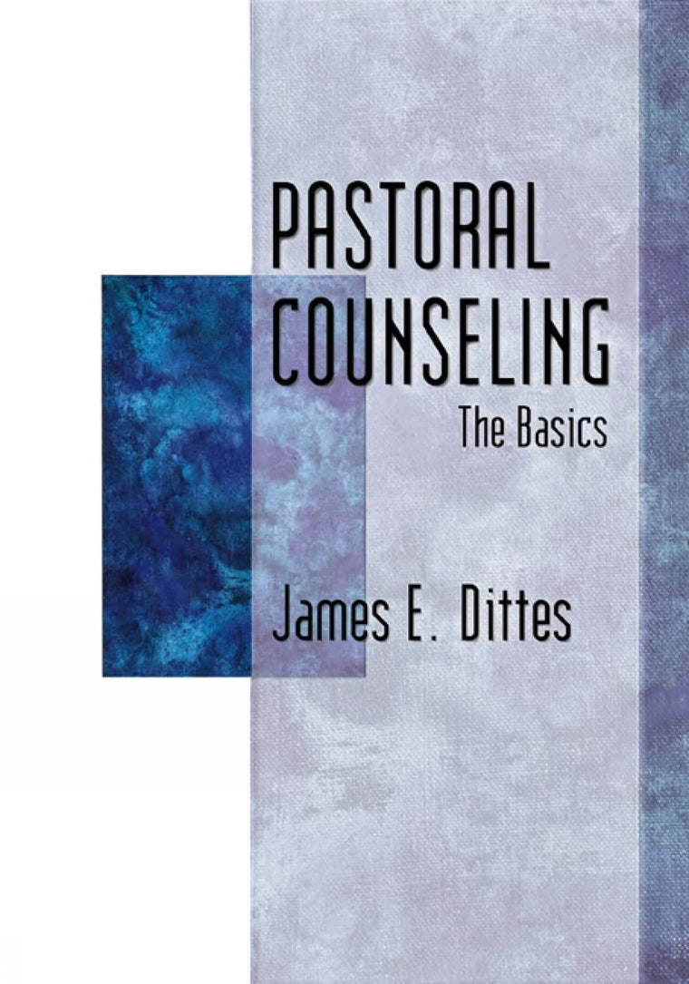 Pastoral Counseling: The Basics