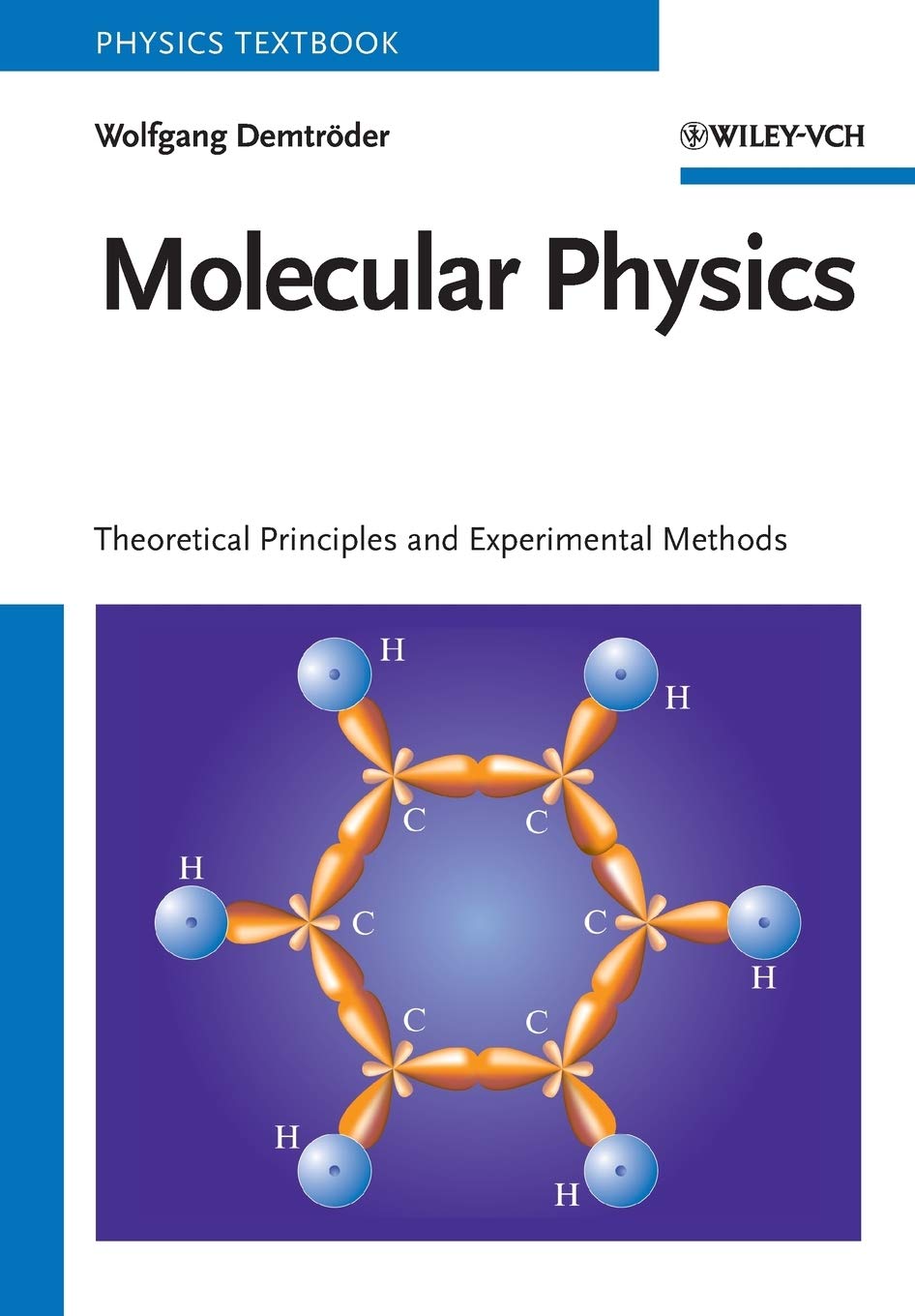 Molecular Physics: Theoretical Principles and Experimental Methods