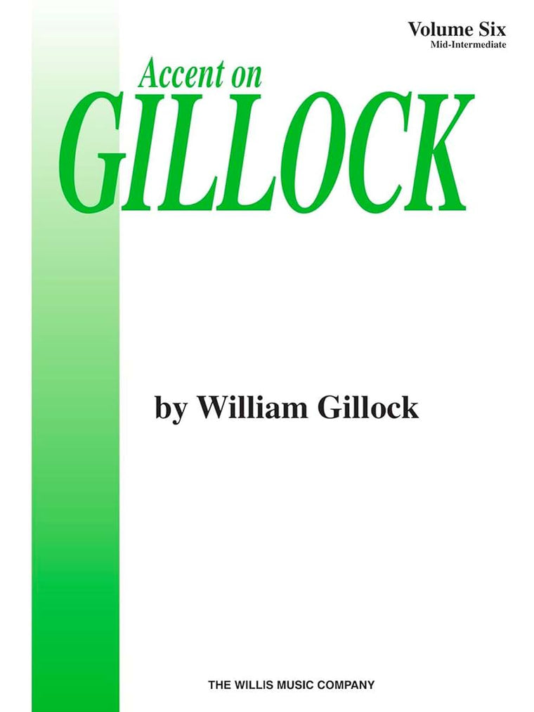 Accent on Gillock Volume 6: Mid-Intermediate Level