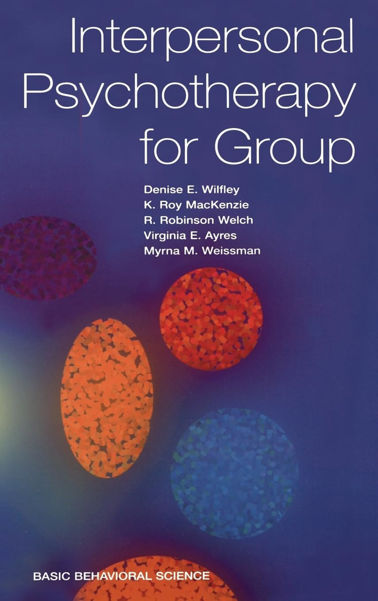 Interpersonal Psychotherapy For Group (Basic Behavioral Scie