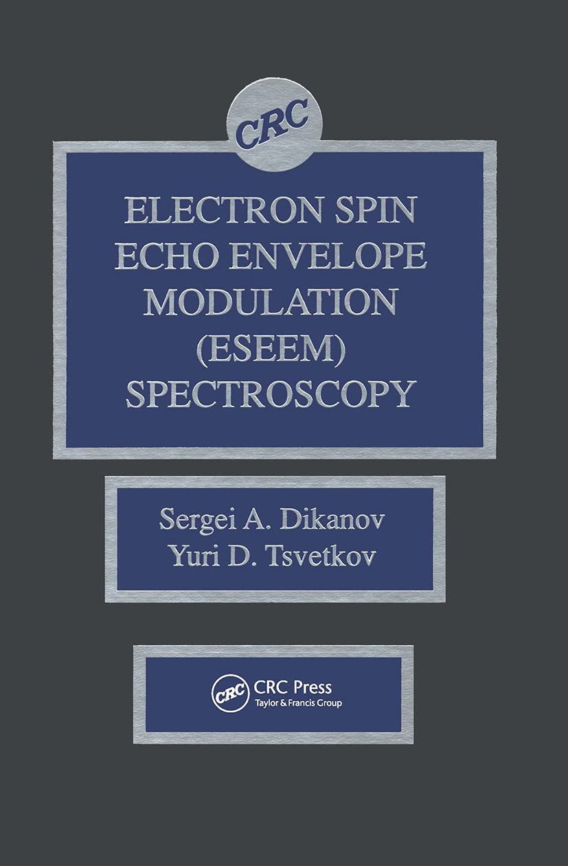 Electron Spin Echo Envelope Modulation (ESEEM) Spectroscopy