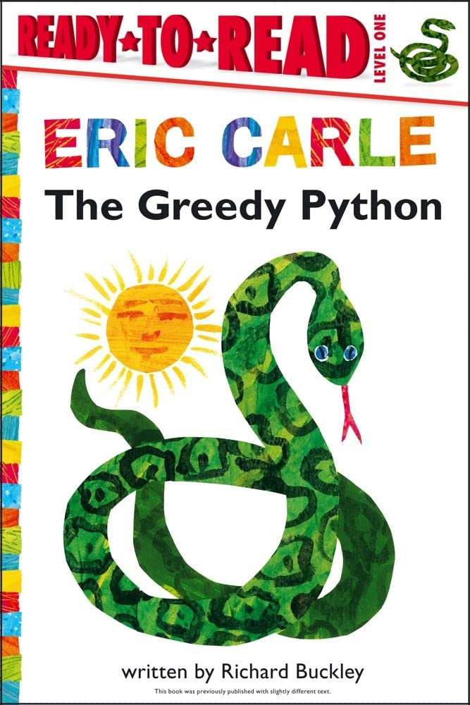 The Greedy Python/Ready-to-Read Level 1 (The World of Eric Carle)