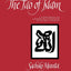The Tao of Islam: A Sourcebook on Gender Relationships in Islamic Thought