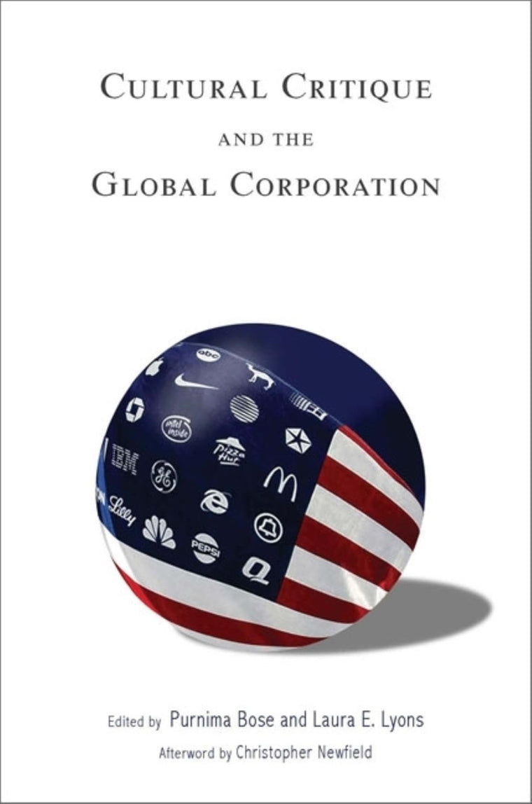 Cultural Critique and the Global Corporation (Tracking Globalization)