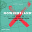 Nowherelands: An Atlas of Vanished Countries 1840-1975