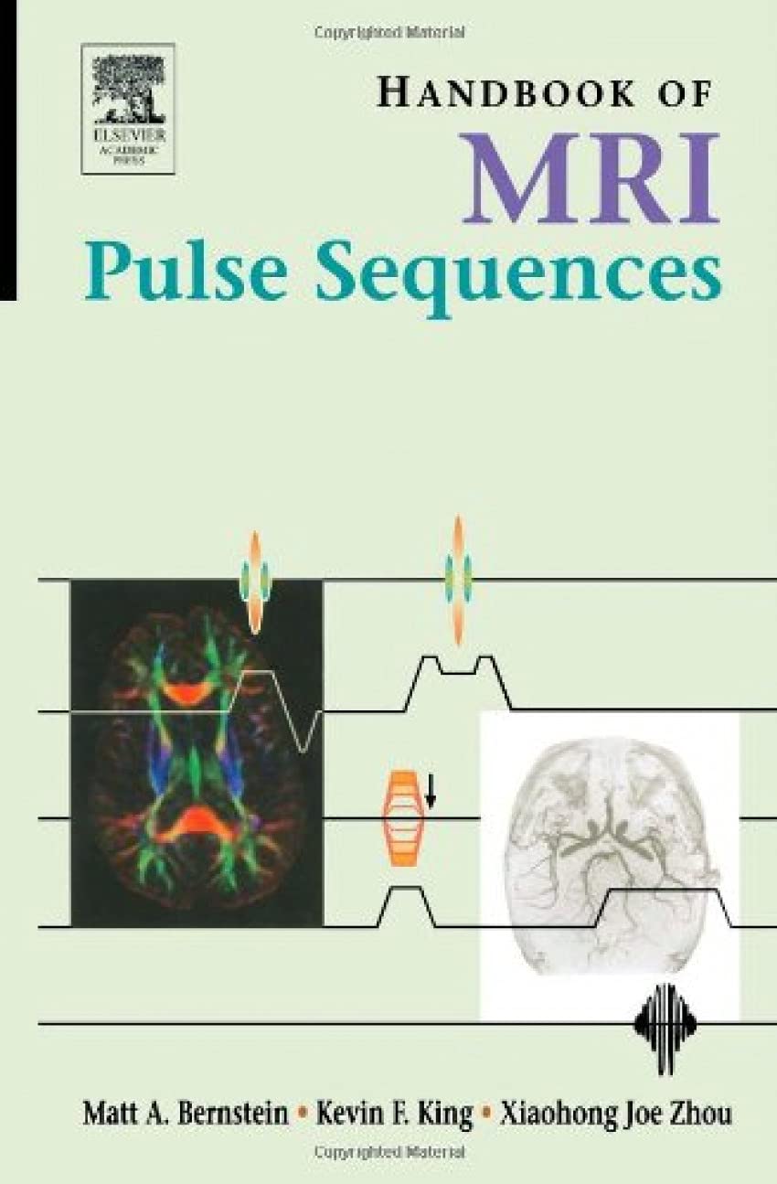 Handbook of MRI Pulse Sequences