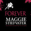 Wolves of Mercy Falls Series Books 1 - 4 Collection Set by Maggie Stiefvater (Shiver, Linger, Forever & Sinner)