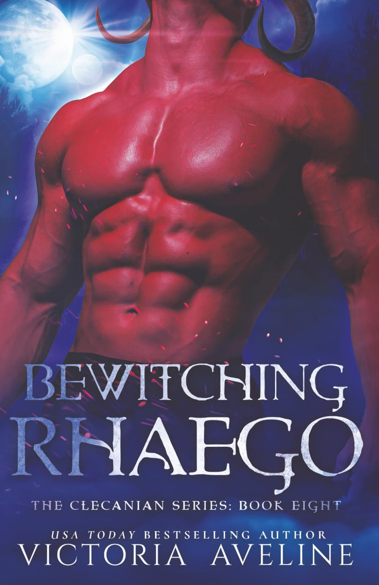 Bewitching Rhaego: The Clecanian Series Book 8
