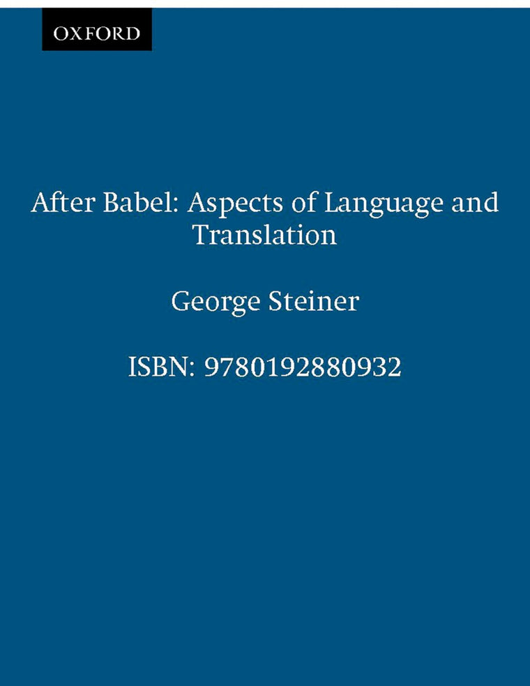 After Babel: Aspects of Language and Translation