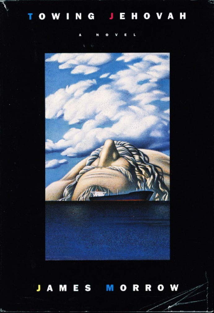 Towing Jehovah by Morrow, James