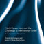 North Korea, Iran and the Challenge to International Order: A Comparative Perspective (Routledge Global Security Studies)