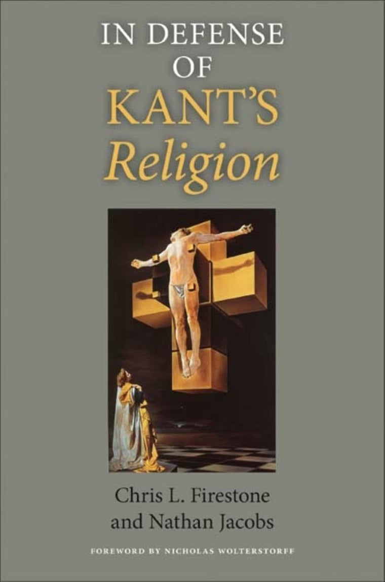 In Defense of Kant's Religion (Philosophy of Religion)