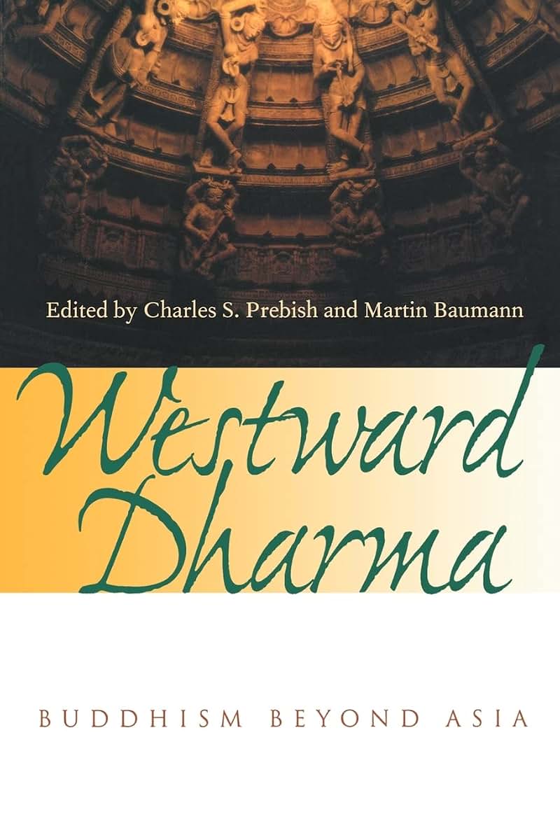 Westward Dharma: Buddhism beyond Asia
