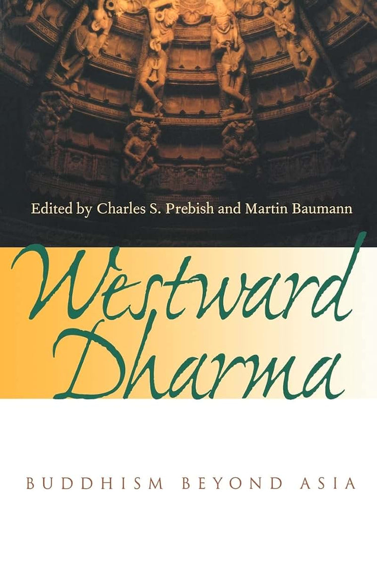 Westward Dharma: Buddhism beyond Asia