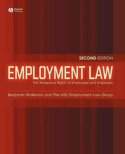 Employment Law: The Workplace Rights of Employees and Employers