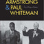 Louis Armstrong and Paul Whiteman: Two Kings of Jazz