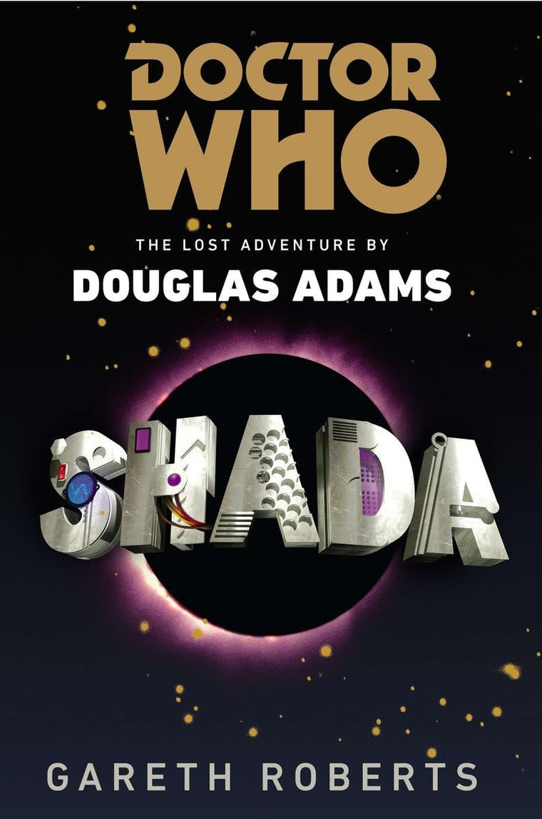 Doctor Who: Shada: The Lost Adventure by Douglas Adams by Ro