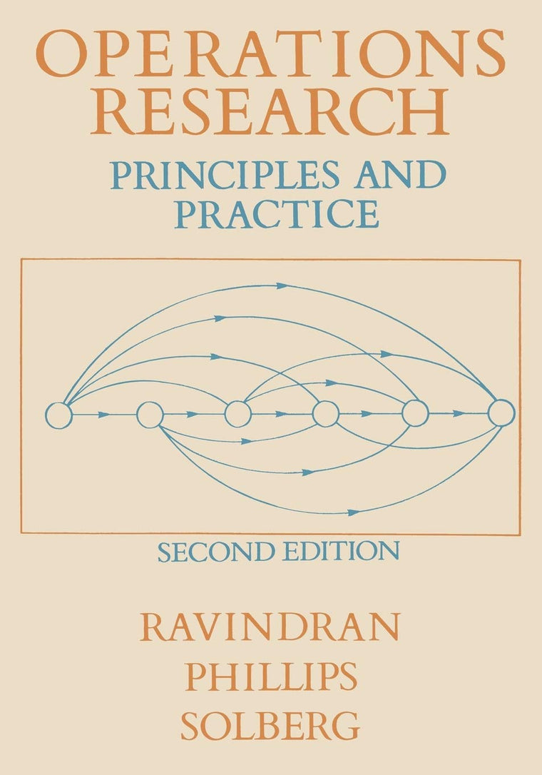 Operations Research: Principles and Practice