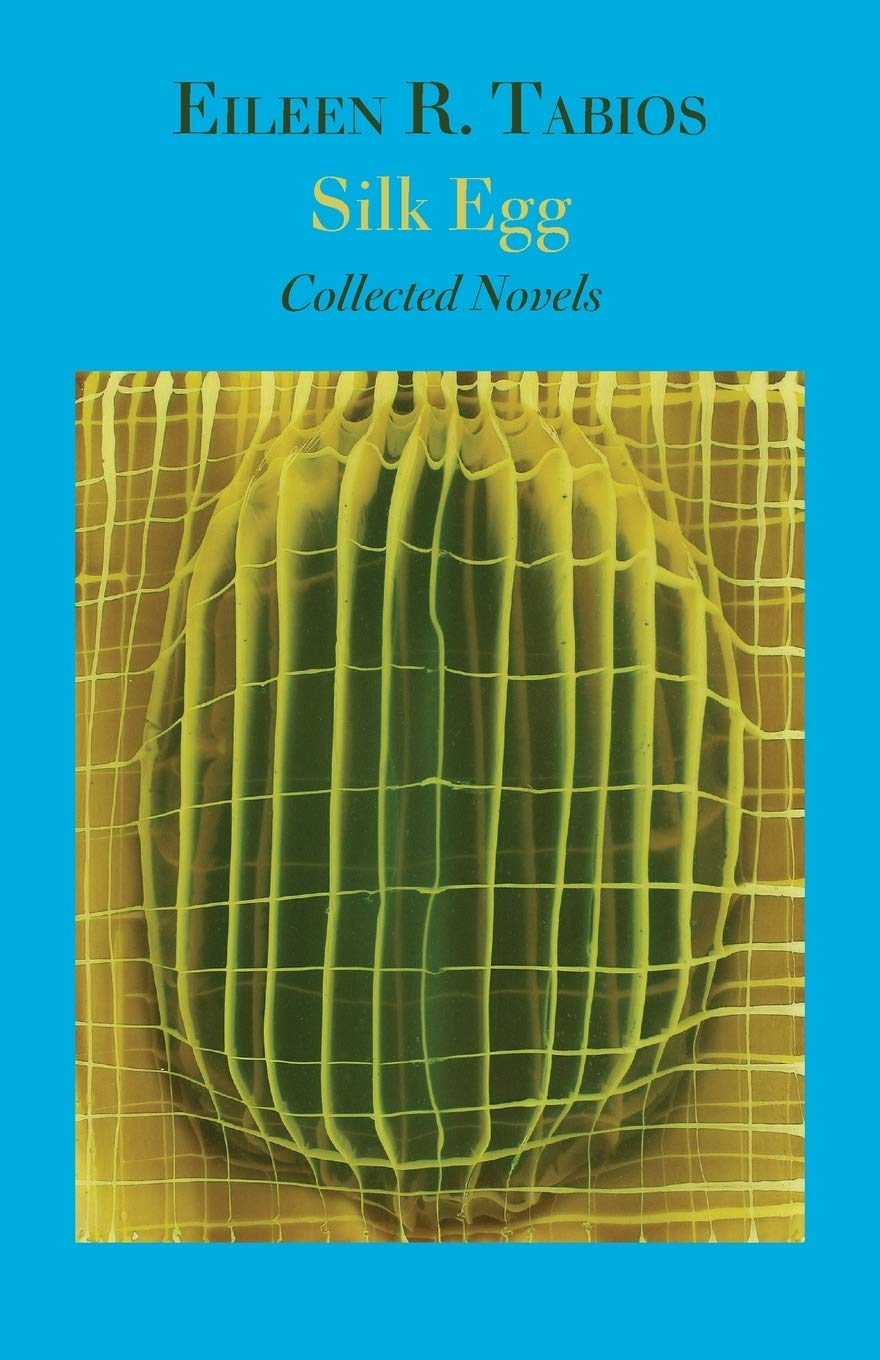Silk Egg: Collected Novels