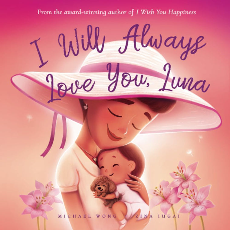 I Will Always Love You, Luna (The Unconditional Love for Luna Series)
