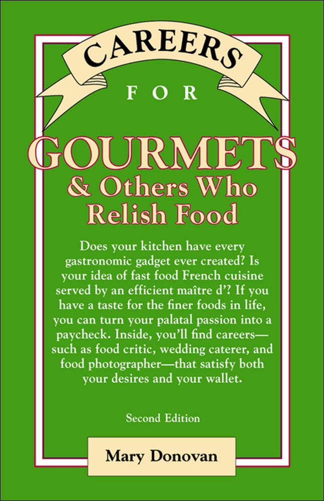 Careers for Gourmets & Others Who Relish Food, Second Edition