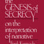 The Genesis of Secrecy: On the Interpretation of Narrative (