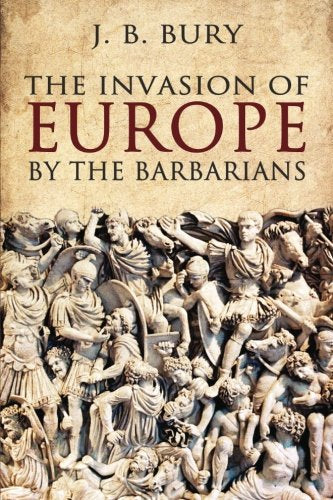 The Invasion of Europe by the Barbarians