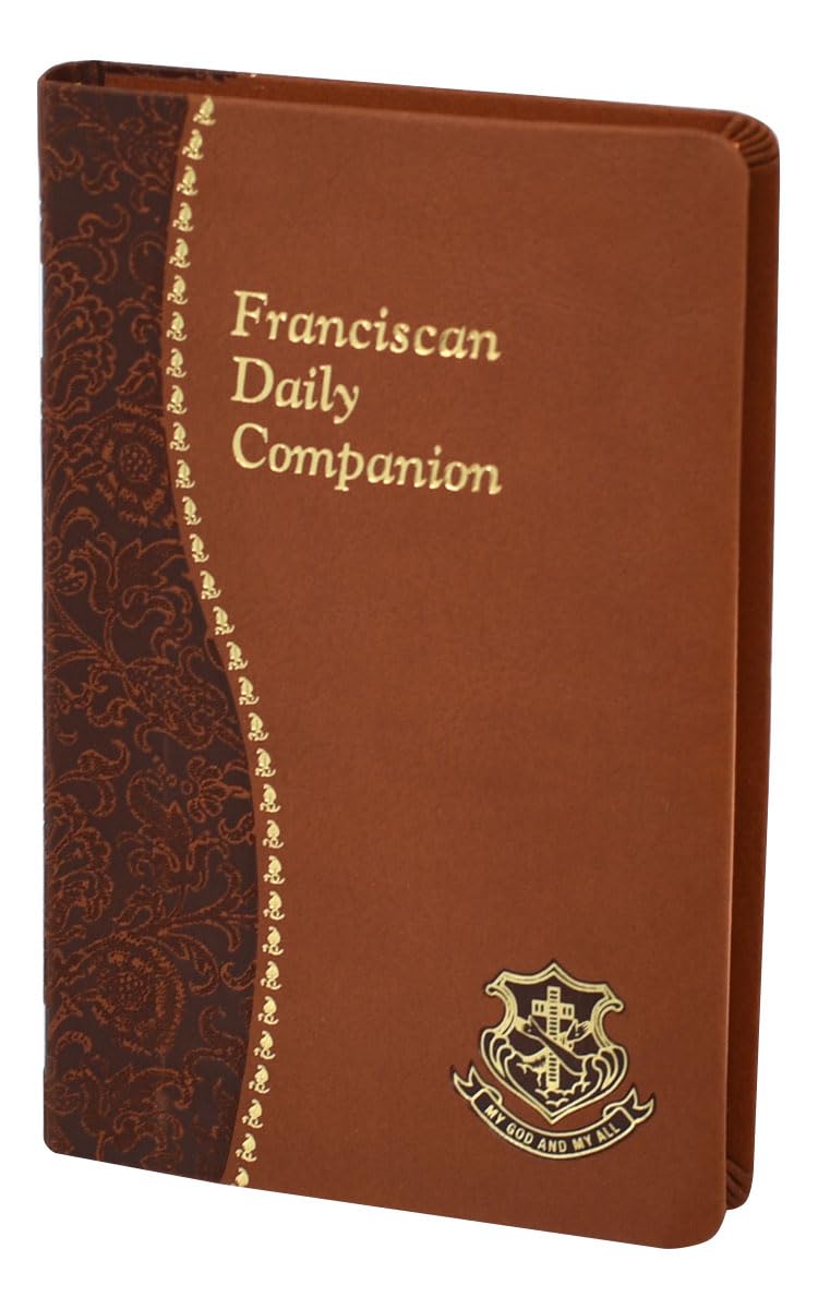 Franciscan Daily Companion: Part of the Spiritual Life Series (Catholic Daily Devotionals)