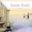 Home Front: A Novel by Kristin Hannah