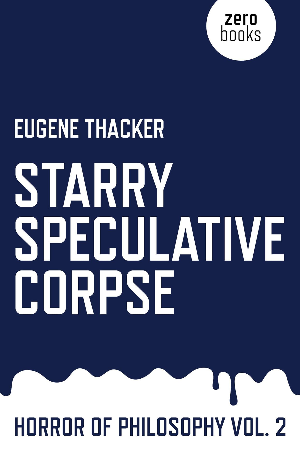 Starry Speculative Corpse: Horror of Philosophy (Vol 2) (Horror of Philosophy, 2)
