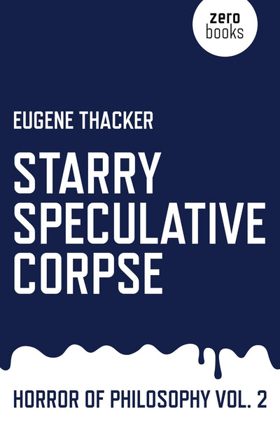 Starry Speculative Corpse: Horror of Philosophy (Vol 2) (Horror of Philosophy, 2)