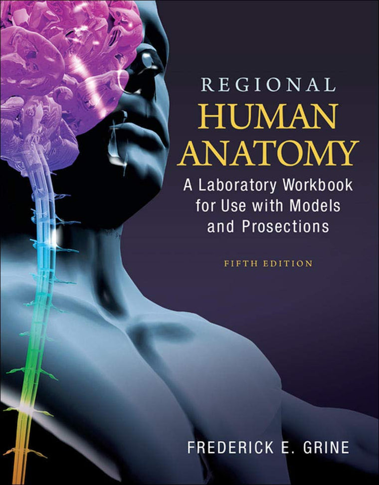 Regional Human Anatomy: A Laboratory Workbook for Use With M