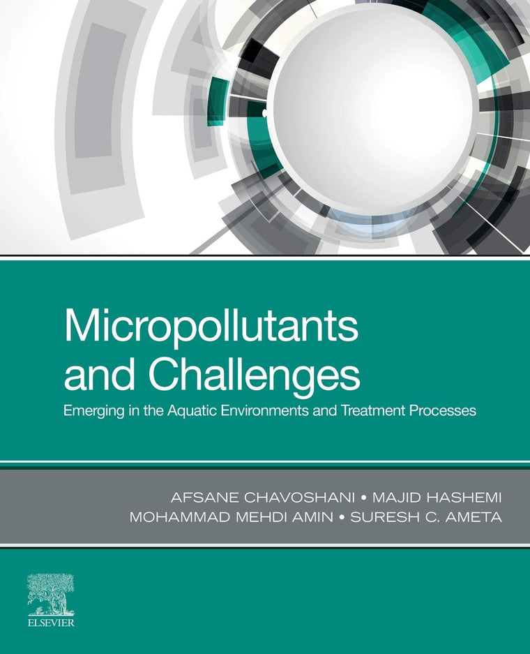 Micropollutants and Challenges: Emerging in the Aquatic Environments and Treatment Processes