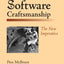 Software Craftsmanship: The New Imperative