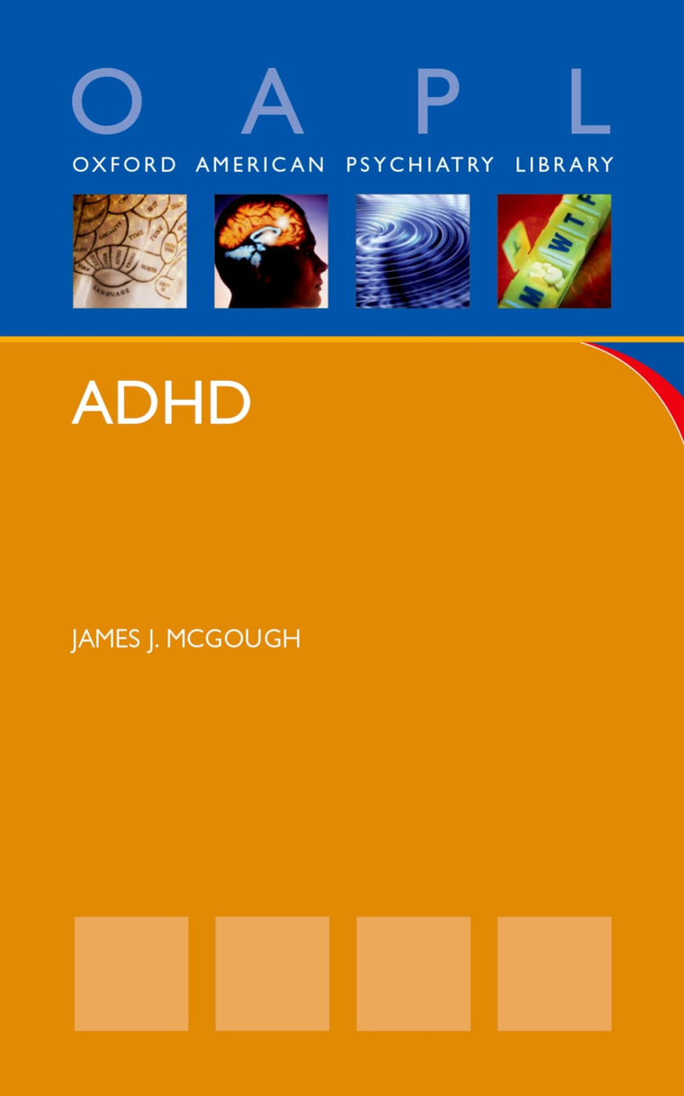 ADHD (Oxford American Psychiatry Library)
