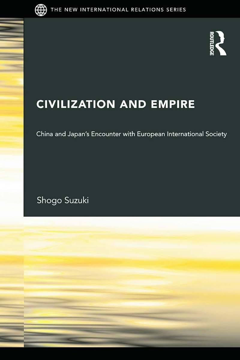 Civilization and Empire (New International Relations)
