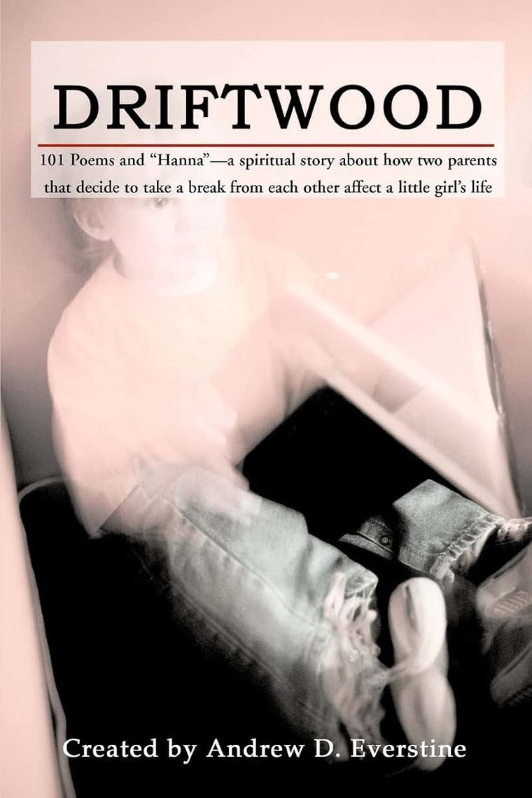 Driftwood: 101 Poems & "Hanna"