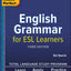 Practice Makes Perfect: English Grammar for ESL Learners, Third Edition