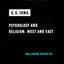 Psychology and Religion: West and East (The Collected Works of C. G. Jung, Volume 11)
