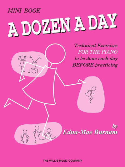 A Dozen a Day - Mini Book for Beginners by Edna Mae Burnam  Easy Piano Exercise Book for Kids and Students  Finger Strength and Technique Builder  Piano Warm-Up Songbook for Lessons