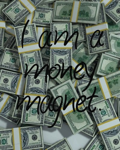 I am a money magnet: Money affirmation Journal Wide Ruled College Lined Composition Notebook For 132 Pages of 8"x10" Lined Paper Journal (money management notebooks series)