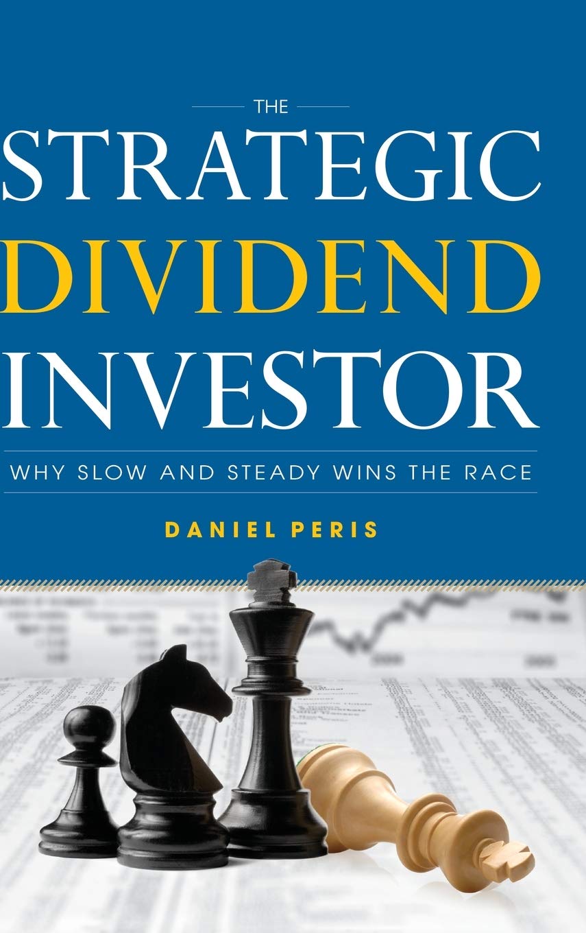 The Strategic Dividend Investor by Peris, Daniel