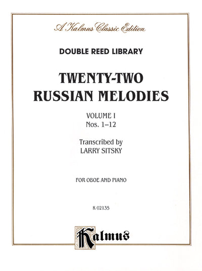 Twenty-two Russian Melodies, Vol 1: Nos. 1-12 (Kalmus Edition, Vol 1)