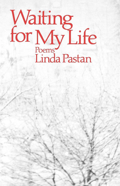 Waiting for My Life: Poems