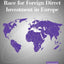 European Union and the Race for Foreign Direct Investment in Europe (International Business and Management)