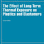 The Effect of Long Term Thermal Exposure on Plastics and Elastomers (Plastics Design Library)